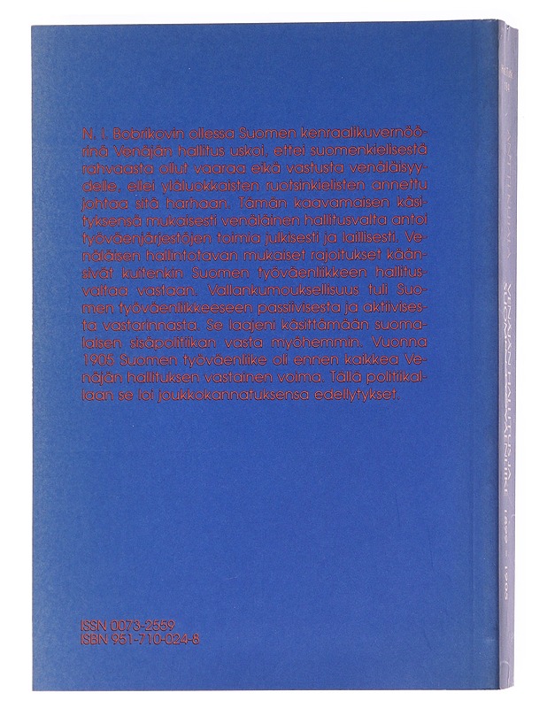 Venäjän hallitus ja Suomen työväenliike 1899-1905 - Antti Kujala - Historiakirjat - 10105596603 - 1