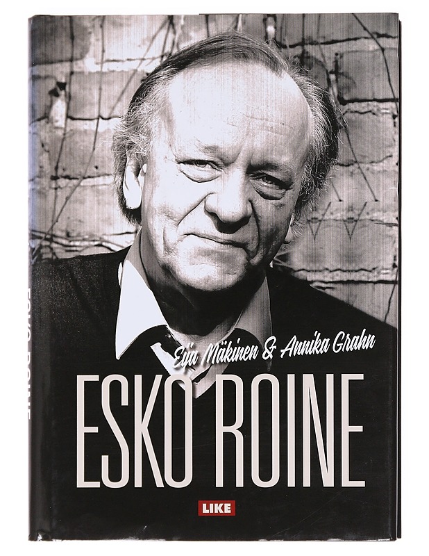 Esko Roine - Mäkinen, Eija - Elämäkerrat ja muistelmat - 10105596628 - 0
