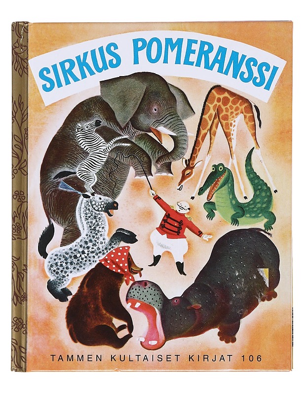 Sirkus Pomeranssi - Duplaix, Georges - Lastenkirjat - 10105596632 - 0