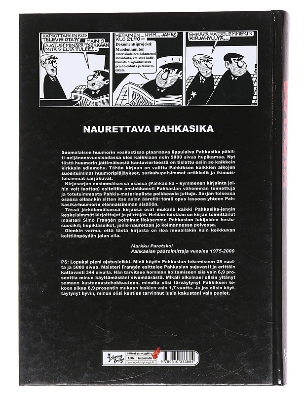 Pahkasika / hinta pärstän mukaan - Frangén, Simo - Sarjakuvat - 10105596633 - 1