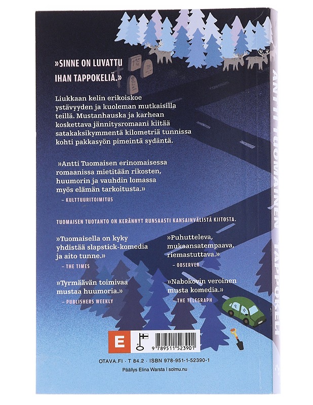 Tappokeli - Antti Tuomainen - Romaanit ja novellit - 10105596646 - 1