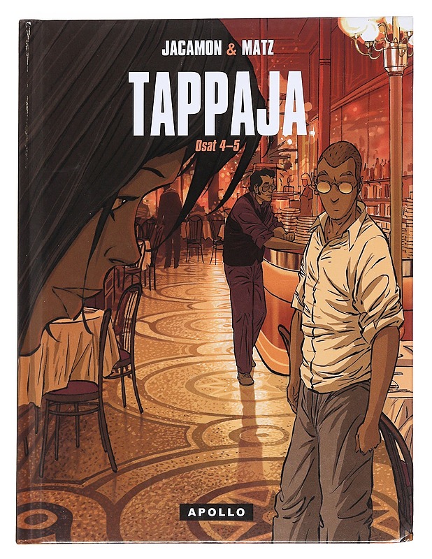 Tappaja: Osat 4-5 - Jacamon & Matz - Sarjakuvat - 10105596733 - 0