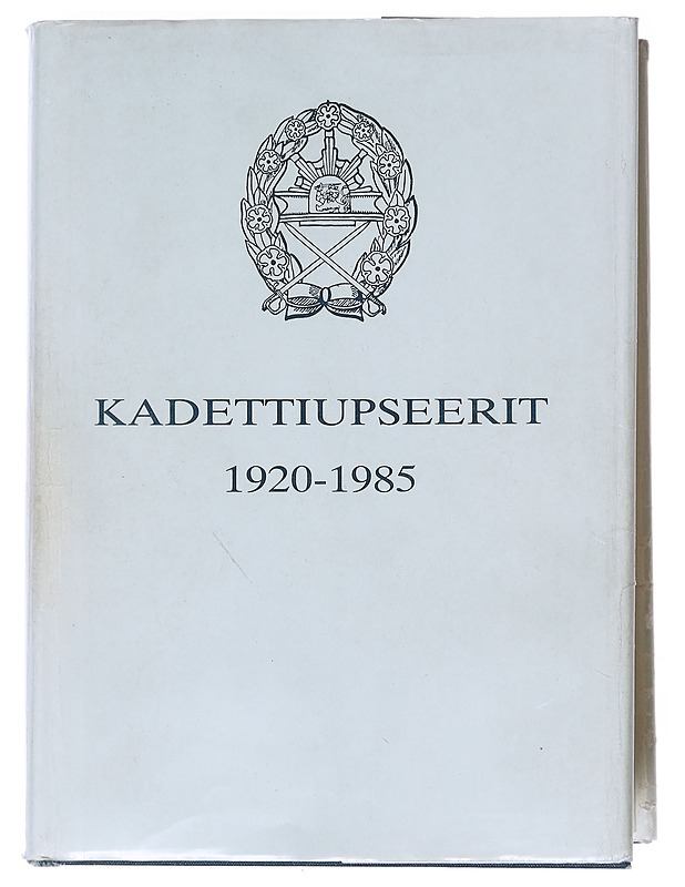Kadettiupseerit 1920-1985 - Lauri, Arvo - Tietokirjat - 10105596744 - 0
