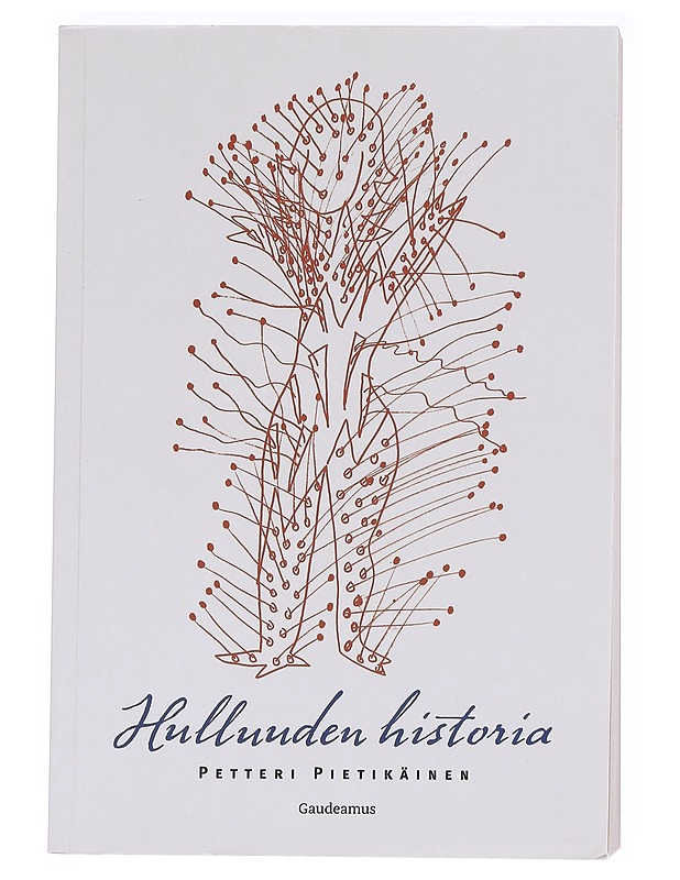 Hulluuden historia - Petteri Pietikäinen - Historiakirjat - 10105596748 - 0
