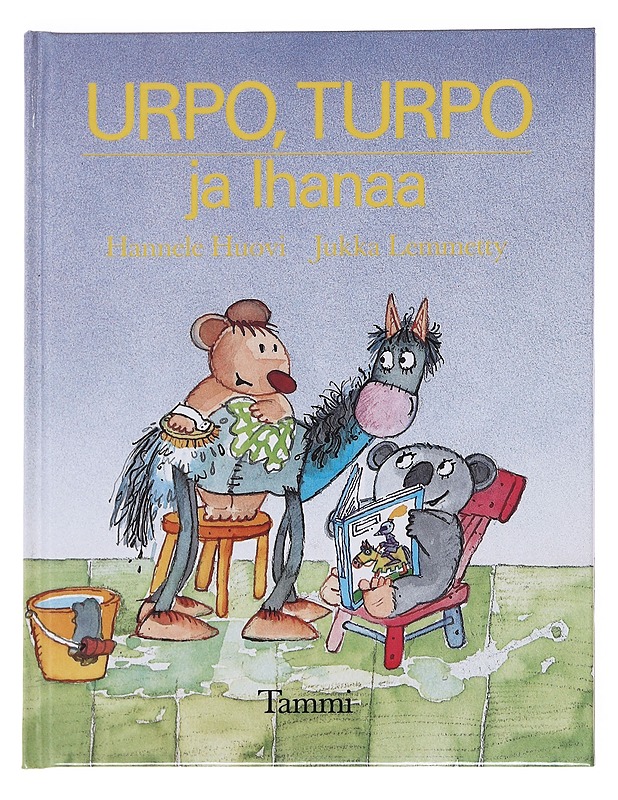 Urpo, Turpo ja Ihanaa - Huovi, Hannele - Lastenkirjat - 10105596797 - 0