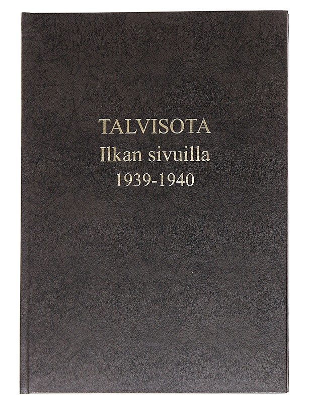 Talvisota Ilkan sivuilla 1939-1940 - Hämäläinen, Paula - Historiakirjat - 10105596803 - 0