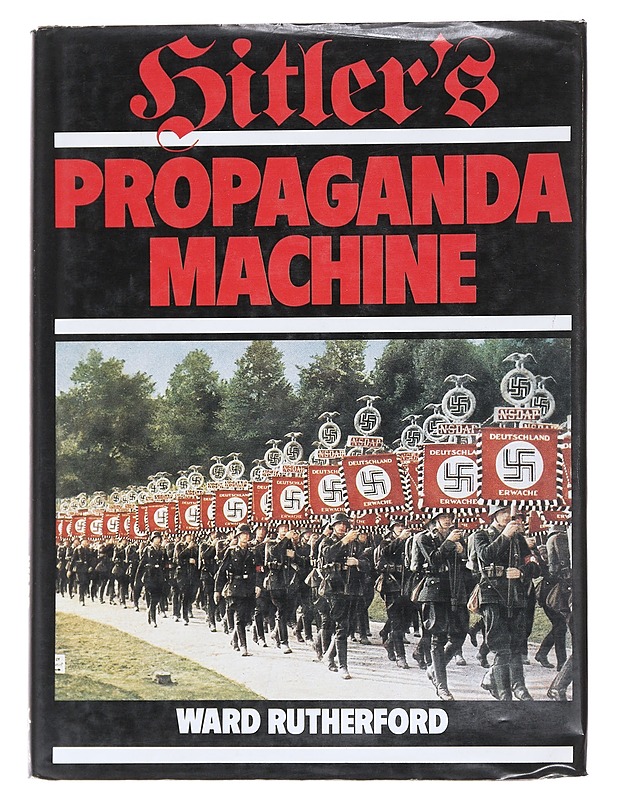 Hitler's propaganda machine - Ward Rutherford - Tietokirjat - 10105596817 - 0