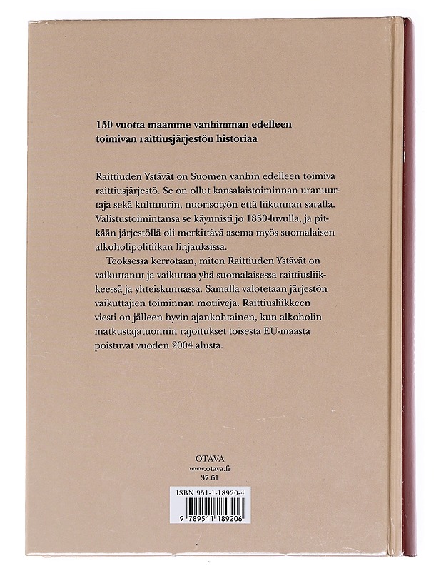 Raittiuden voima/ Raittiuden Ystävät 1853-2003 - Ahonen, Jukka - Historiakirjat - 10105596823 - 1