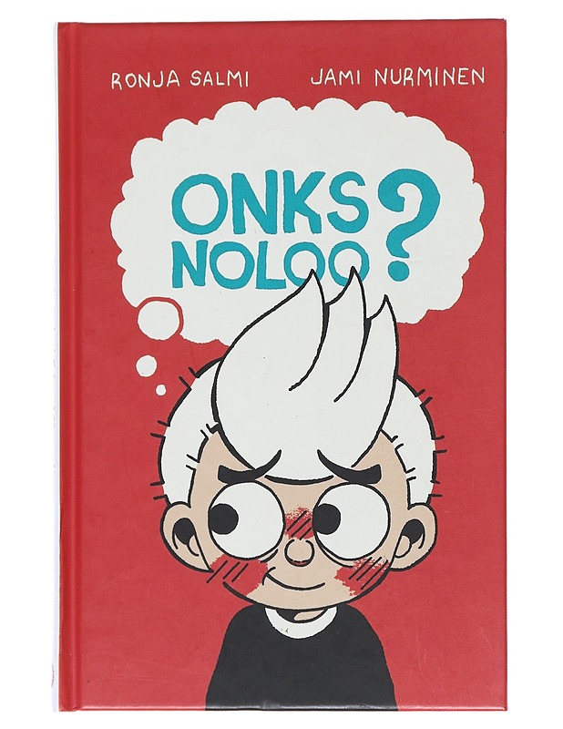 Onks noloo? - Salmi, Ronja - Lastenkirjat - 10105596845 - 0