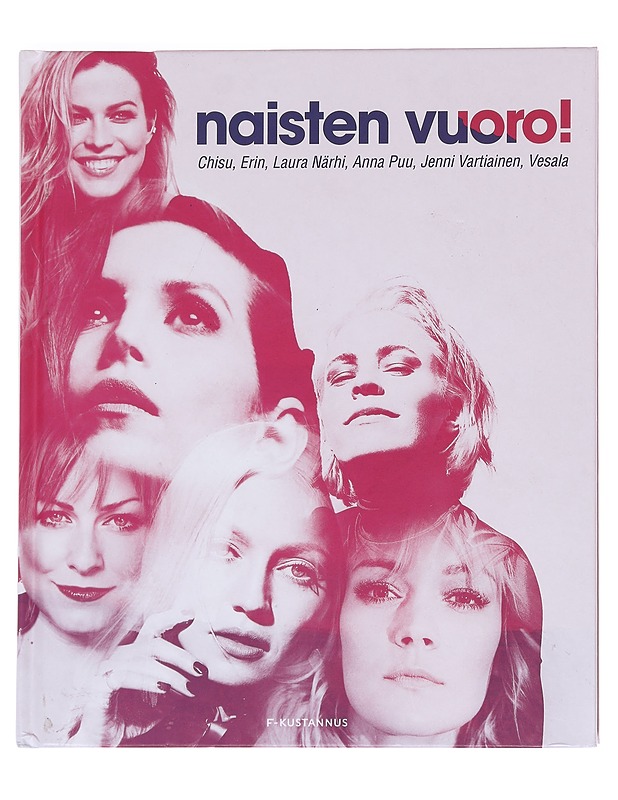 Naisten vuoro! - Chisu - Tietokirjat ja oppaat - 10105596903 - 0