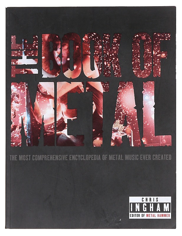 The Book Of Metal - Chris Ingham - Tietokirjat ja oppaat - 10105596914 - 0