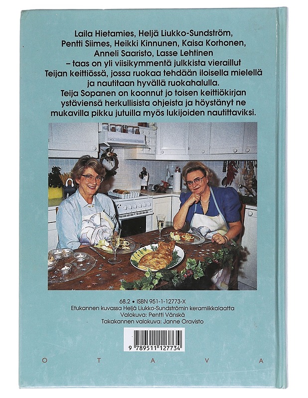 Teijan keittiössä. Uusia makuja - Teija Sopanen - Ruokakirjat - 10105596915 - 1