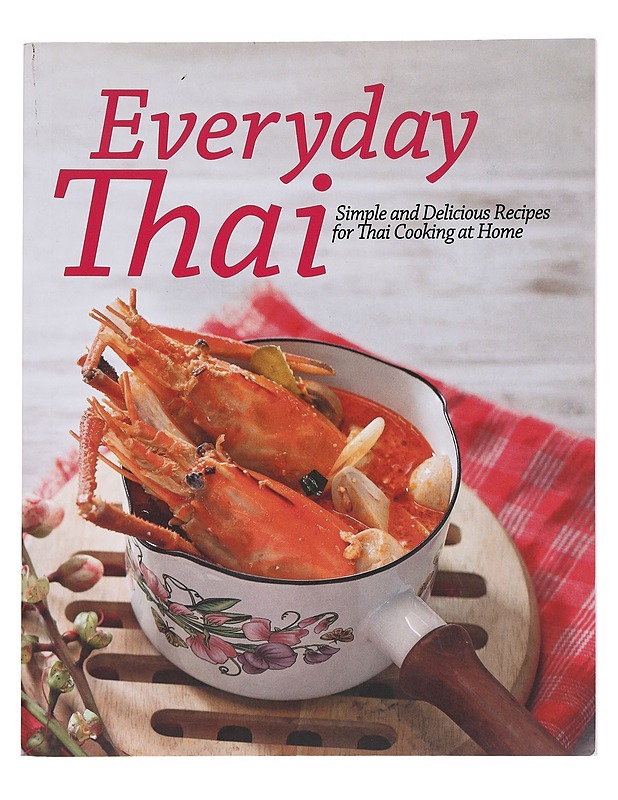 Everyday Thai - Thawithong Hongwiwat - Ruokakirjat - 10105596920 - 0