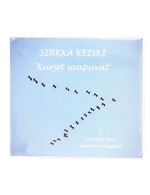 Sirkka Keiski & Valentino Salonkiorkesteri : Kurjet Saapuvat - CD - CD-levyt - 10105596939 - 0