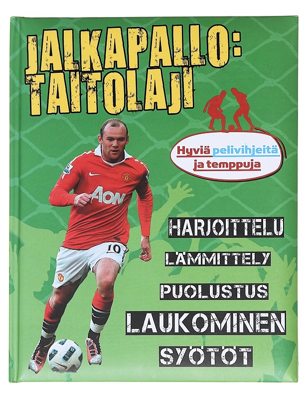 Jalkapallo: taitolaji - Ohtonen, Henna-Riikka - Nuorten kirjat - 10105597024 - 0