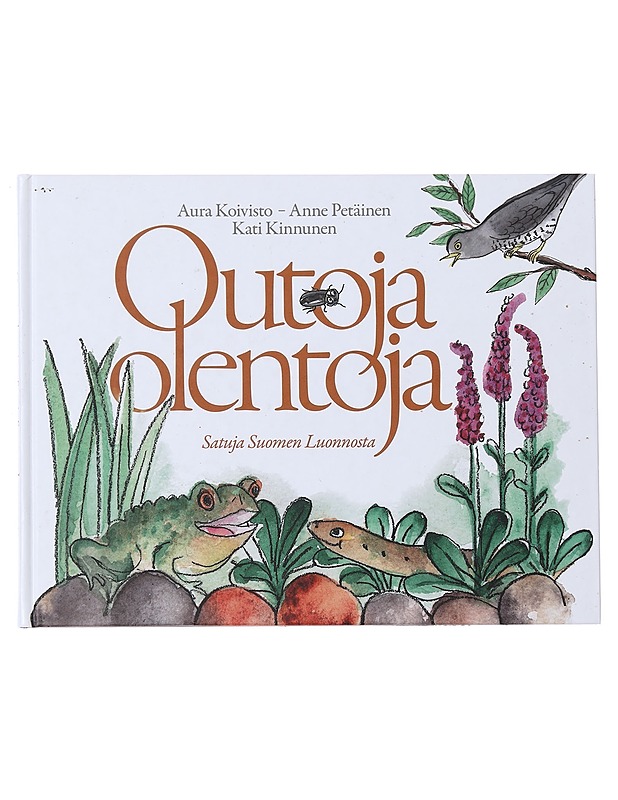Outoja olentoja : satuja Suomen Luonnosta - Koivisto, Aura - Lastenkirjat - 10105597035 - 0