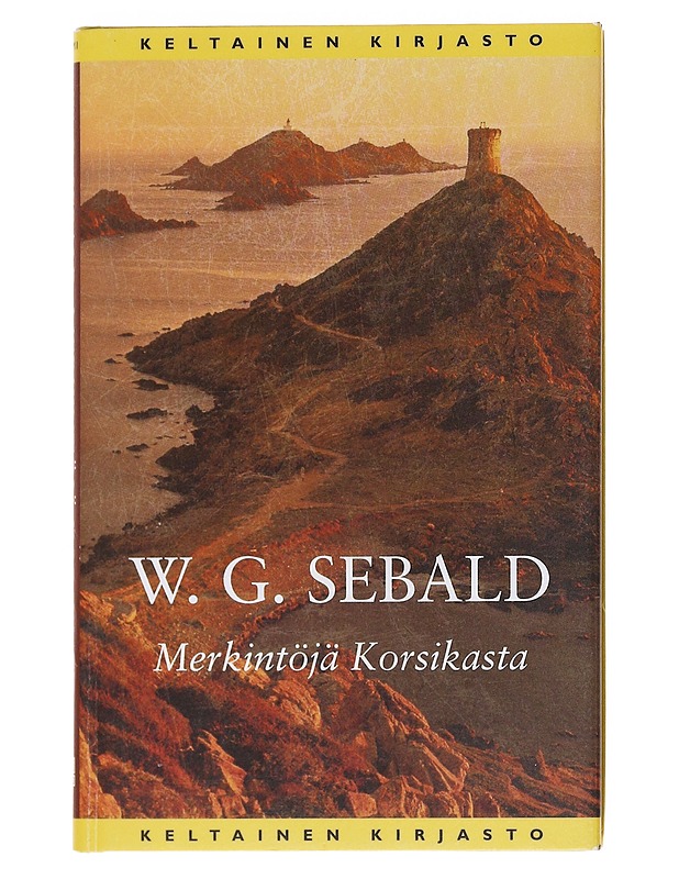 Merkintöjä Korsikasta - Sebald, W. G. - Romaanit ja novellit - 10105597059 - 0