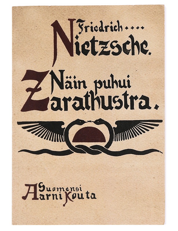 Näin puhui Zarathustra / kirja kaikille eikä kenellekään - Nietzsche, Friedrich - Tietokirjat ja oppaat - 10105597083 - 0