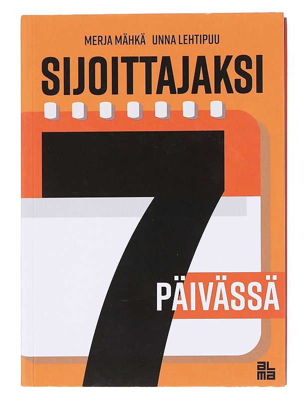 Sijoittajaksi 7 päivässä - Mähkä, Merja - Tietokirjat ja oppaat - 10105597098 - 0
