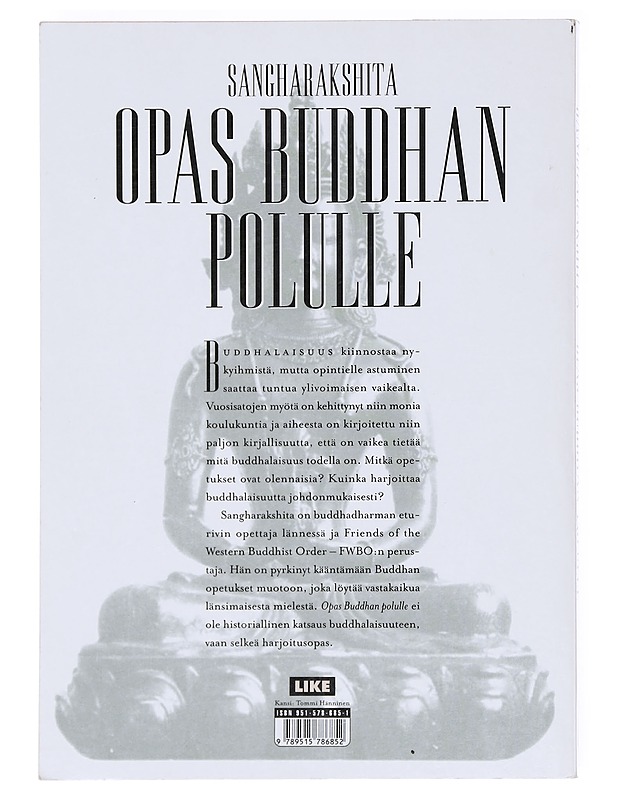 Opas Buddhan polulle - Sangharakshita, sthavira - Tietokirjat ja oppaat - 10105597118 - 1