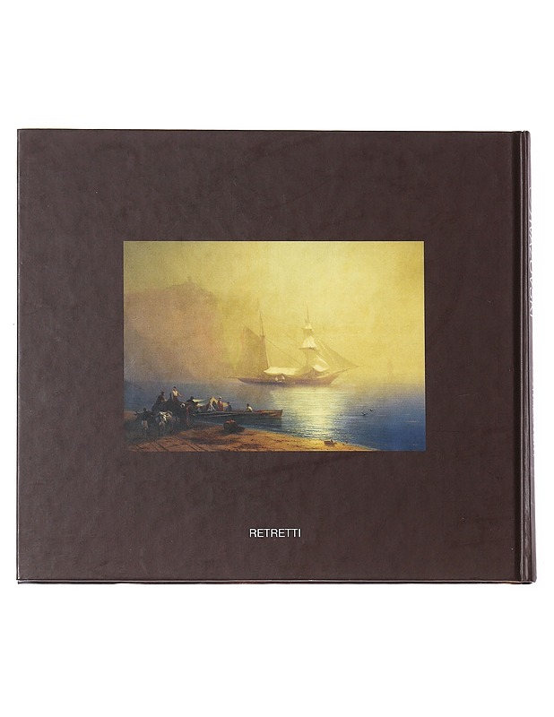 Ivan Aivazovski / maalauksia, piirustuksia ja akvarelleja pietarilaisista kokoelmista = Ivan Aivazovsky : paintings, drawings and watercolours from the collections of St Petersburg - Taide- ja kulttuurikirjat - 10105597124 - 1