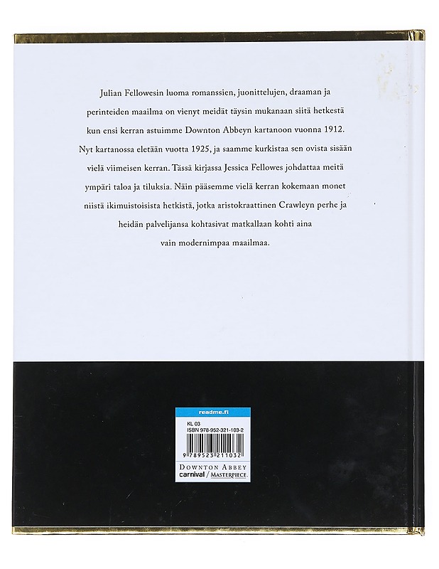 Downton Abbey / muistojen aika - Jessica Fellowes - Harrastekirjat - 10105597128 - 1