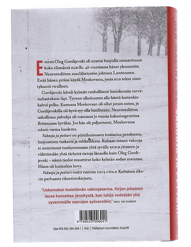 Vakooja ja petturi / kylmän sodan tärkein vakoiluoperaatio - Macintyre, Ben - Elämäkerrat ja muistelmat - 10105597140 - 1