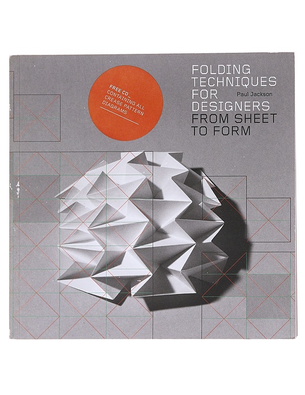 Folding techniques for designers : from sheet to form - Jackson, Paul - Tietokirjat ja oppaat - 10105597151 - 0