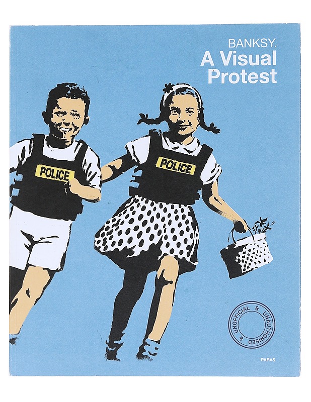 Banksy. A Visual Protest - Gianni Mercurio - Tietokirjat ja oppaat - 10105597156 - 0