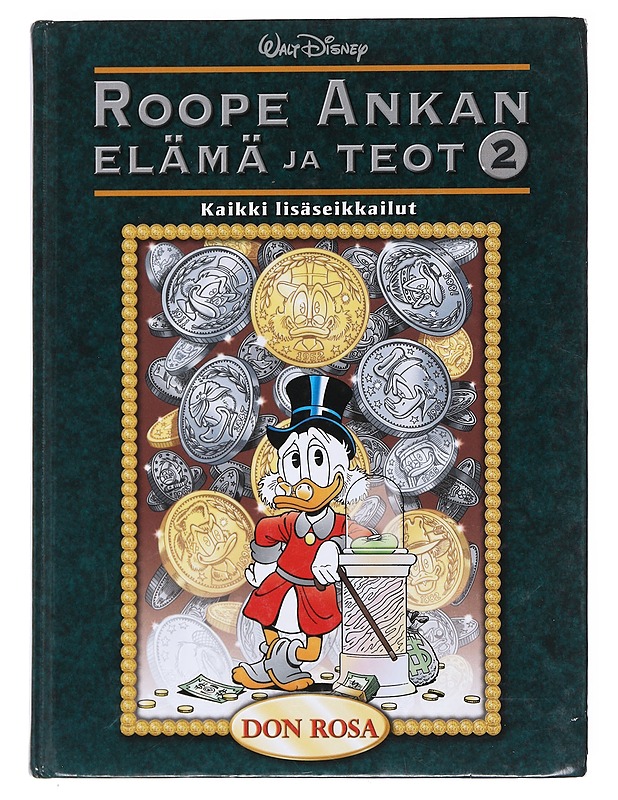 Roope Ankan elämä ja teot / 2 Kaikki lisäseikkailut - Rosa, Don - Sarjakuvat - 10105597164 - 0