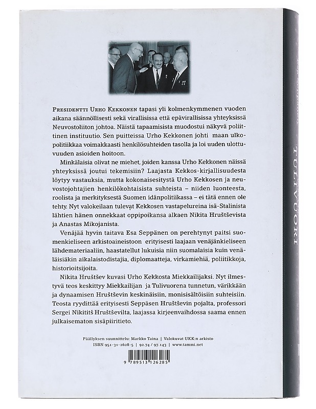 Miekkailija vastaan tulivuori / Urho Kekkonen ja Nikita Hrustsev 1955-1964 - Esa Seppänen - Elämäkerrat ja muistelmat - 10105597170 - 1