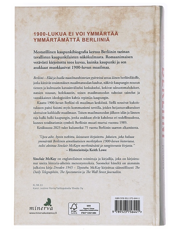 Berliini / elää ja kuolla maailmanhistorian pyörteissä - McKay, Sinclair - Historiakirjat - 10105597175 - 1