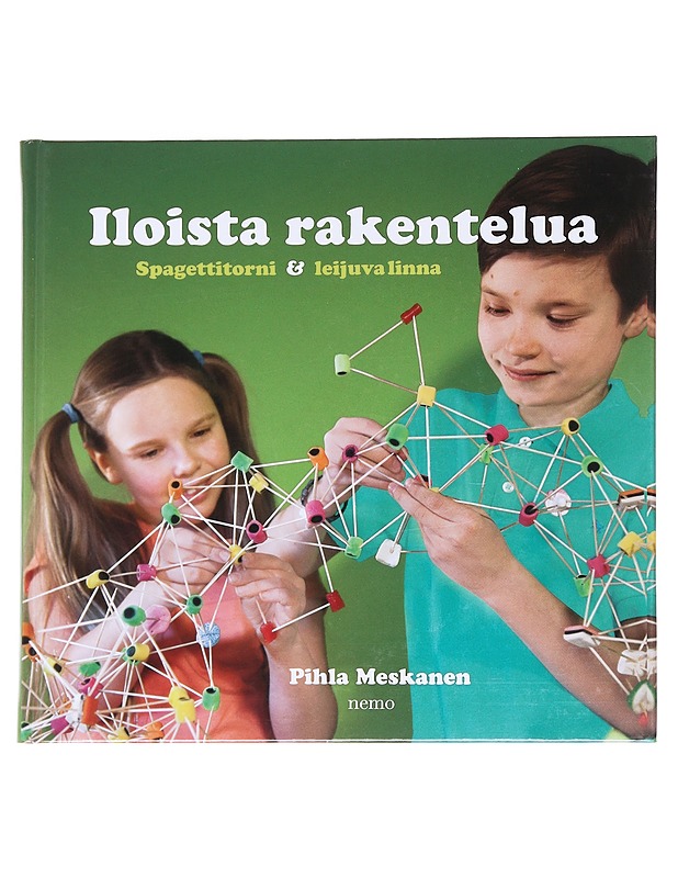 Iloista rakentelua / spagettitorni & leijuva linna - Meskanen, Pihla - Lastenkirjat - 10105597183 - 0