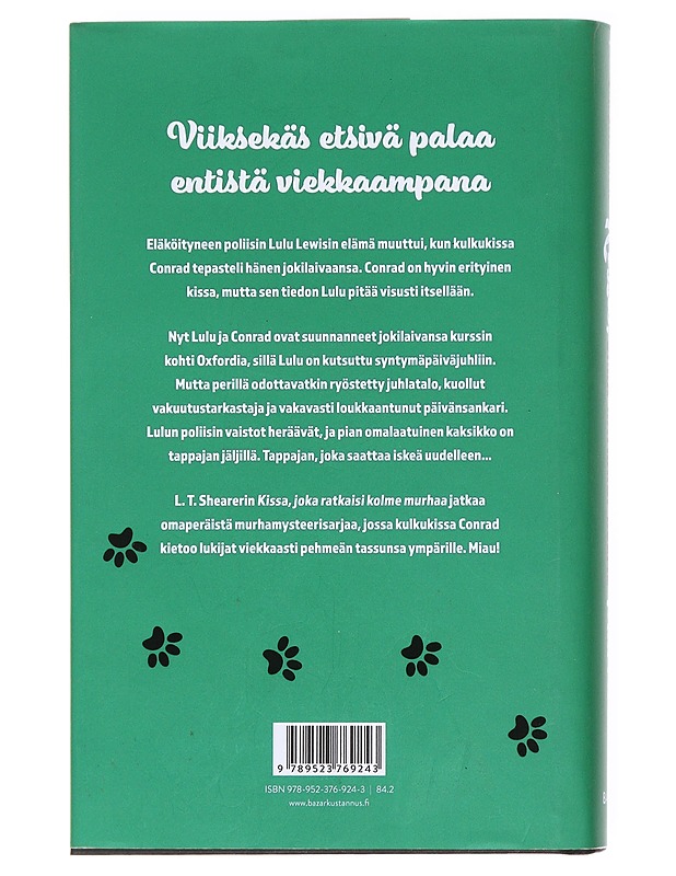 Kissa, joka ratkaisi kolme murhaa - Shearer, L. T. - Romaanit ja novellit - 10105597217 - 1