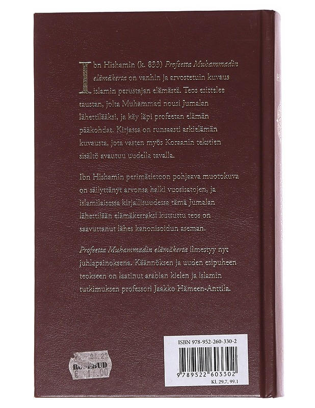 Profeetta Muhammadin elämäkerta - Hisham, Ibn - Elämäkerrat ja muistelmat - 10105597246 - 1