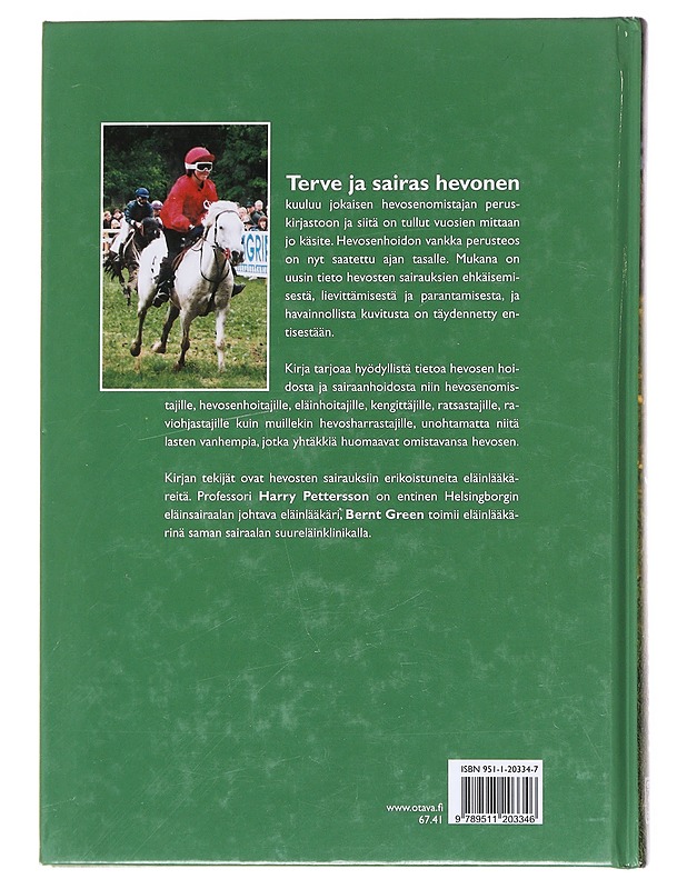 Terve ja sairas hevonen / sairauksien ehkäisy ja hoito - Pettersson, Harry - Tietokirjat ja oppaat - 10105597257 - 1