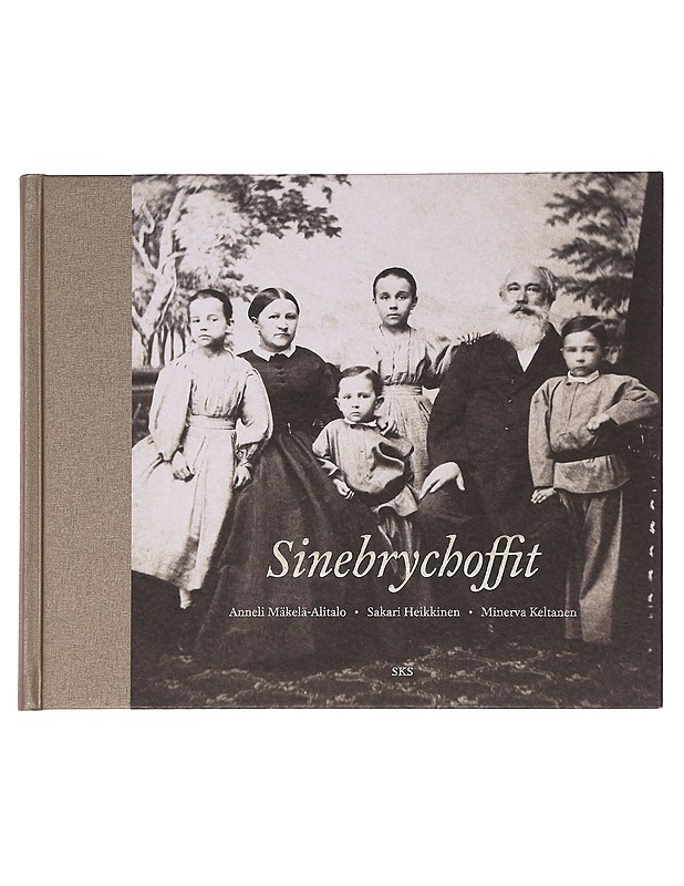 Sinebrychoffit - Mäkelä-Alitalo, Anneli - Historiakirjat - 10105597277 - 0