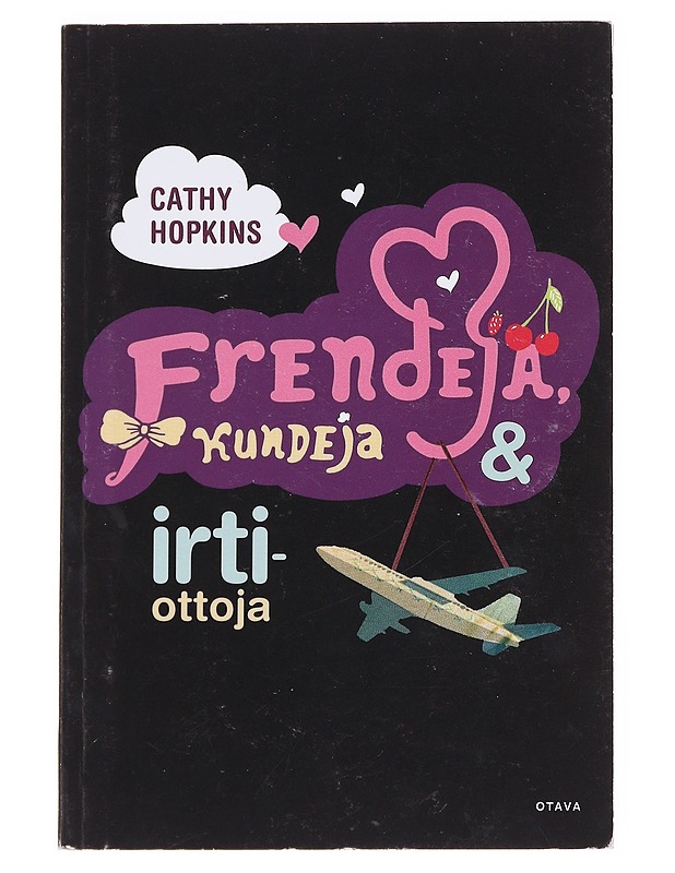 Frendejä, kundeja & irtiottoja - Hopkins, Cathy - Nuorten kirjat - 10105597285 - 0