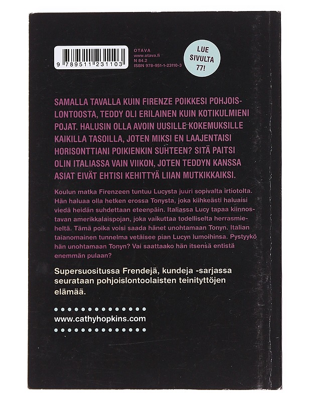 Frendejä, kundeja & irtiottoja - Hopkins, Cathy - Nuorten kirjat - 10105597285 - 1
