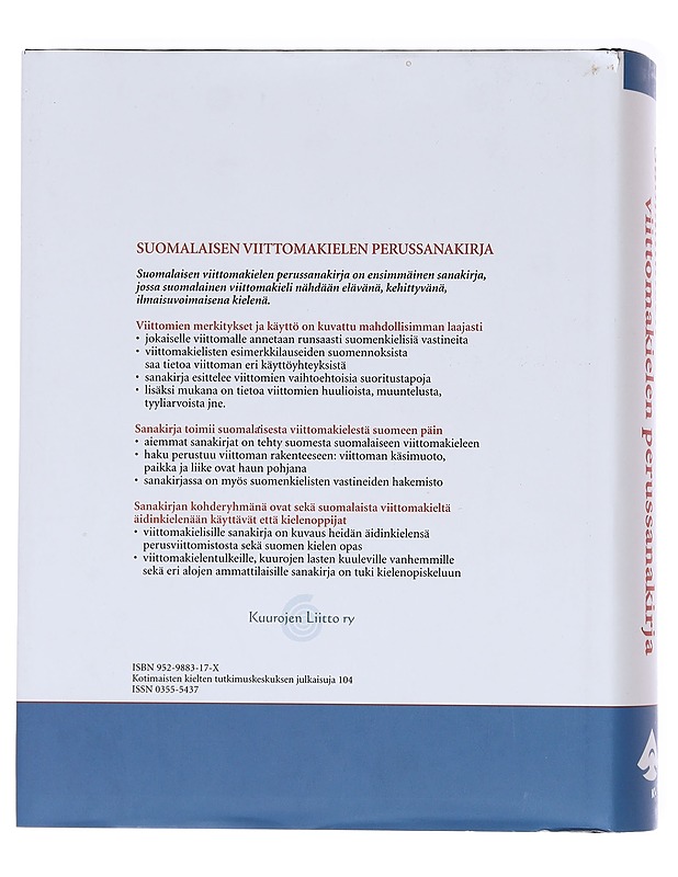 Suomalaisen viittomakielen perussanakirja - Kuurojen liitto ; Kotimaisten kielten tutkimuskeskus - Tietokirjat ja oppaat - 10105597310 - 1