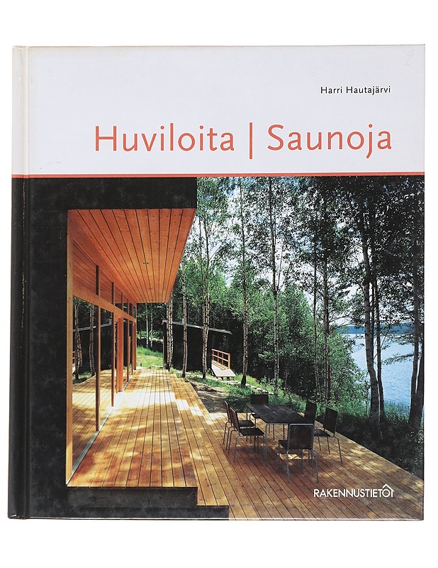 Huviloita, saunoja - Harri Hautajärvi - Tietokirjat ja oppaat - 10105597331 - 0