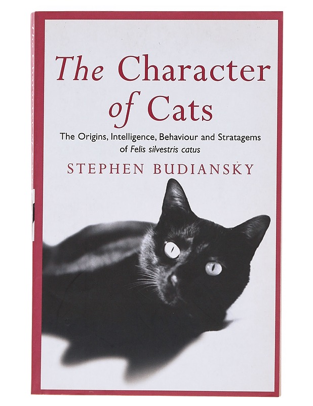 The Character of Cats - Stephen, Budiansky - Tietokirjat ja oppaat - 10105597335 - 0