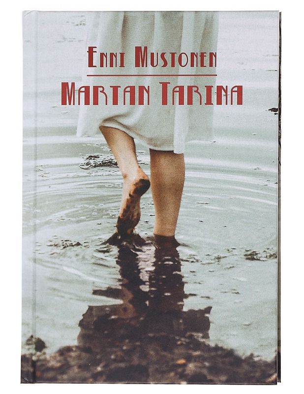 Martan tarina / pienoisromaani - Enni Mustonen - Romaanit ja novellit - 10105597340 - 0