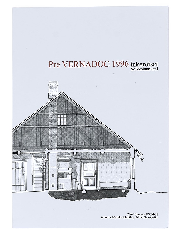 Pre VERNADOC 1996 inkeroiset : Soikkolanniemi - Markku Mattila - Harrastekirjat - 10105597342 - 0