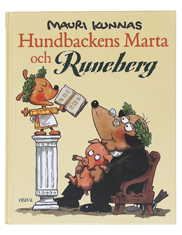 Hundbackens Marta och Runeberg - Kunnas, Mauri - Lastenkirjat - 10105597345 - 0