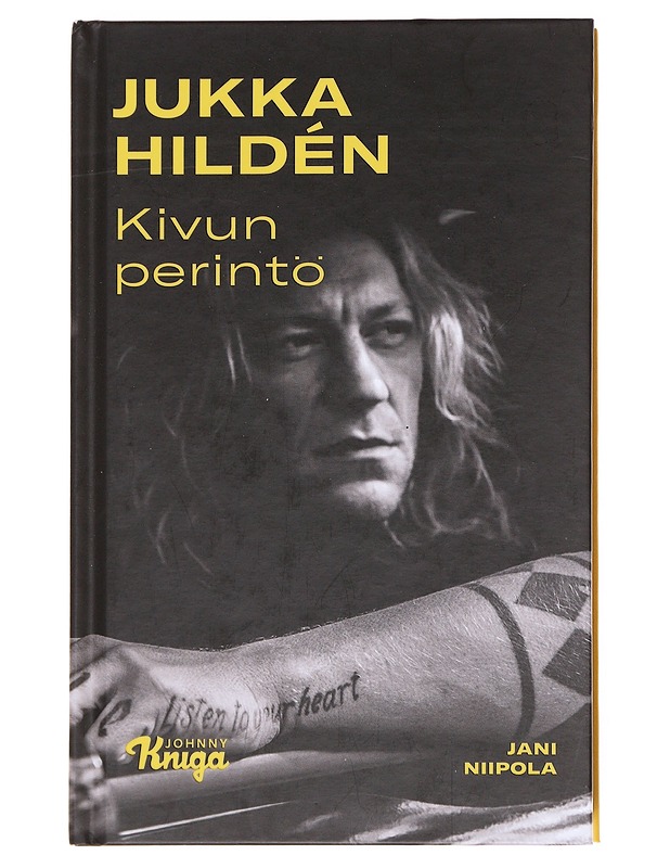 Jukka Hildén / kivun perintö - Hildén, Jukka - Elämäkerrat ja muistelmat - 10105597366 - 0
