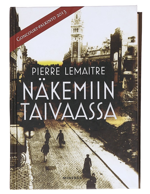 Näkemiin taivaassa - Lemaitre, Pierre - Romaanit ja novellit - 10105597372 - 0