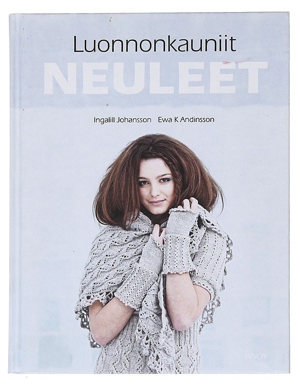 Luonnonkauniit neuleet - Johansson, Ingalill - Harrastekirjat - 10105597385 - 0