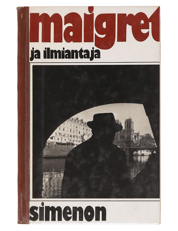 komisario Maigret'n tutkimuksia: Maigret ja ilmiantaja - Simenon, Georges - Romaanit ja novellit - 10105597422 - 0