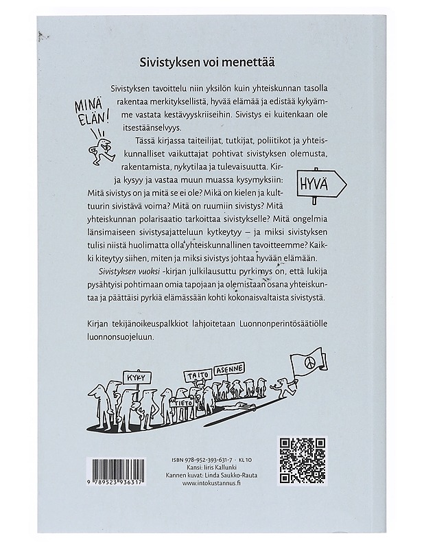 Sivistyksen vuoksi - Kotiaho, Janne S. - Tietokirjat ja oppaat - 10105597450 - 1